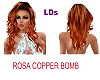 {LDs} Rosa Copper Bomb