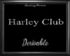 Harley Club Sign V2 DER