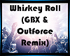 🎧 Whiskey Roll + Dan