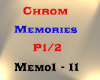 CHROM - Memories P1/2