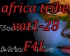 vortek's africa tribe p2
