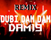 DAM DAM DUBI DAM