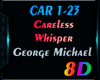Careless Whisper!GM.8D