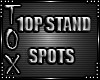 10P STAND SPOTS