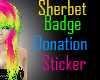 !A! Sherbet Badge Sticke