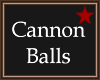 [RSD] Cannon Balls
