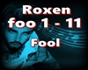 Roxen - Fool