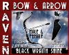 BOW & ARROW BLACK SHINE!