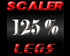 Scaler 125% Leg