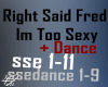 Im Too Sexy + Dance