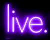 Neon Live Love Laugh