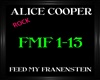 Alice Cooper ~ Feed My F