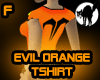 Evil Oragne Tshirt (F)