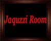 Jaquzzi Room sign