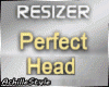Perfect Head Scaler M/F