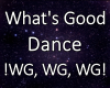 Whats Good Dance