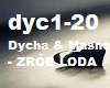 Dycha & Masno - ZROB LOD
