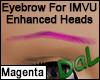 Eyebrow Enhanced Magenta
