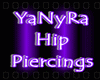 YaNyRa Hip Piercings