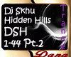 DJ Skhu - Hidden Hills 2