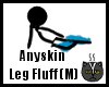 Anyskin Leg Fluff (M)
