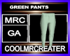 GREEN PANTS