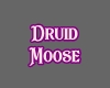 Druid Moose