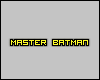 Master Batman