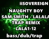 NaughtyBoy - Lalala Rmx