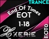 EOT End Of Times -Trance