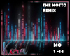 The Motto Remix