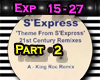G~ S'Express ~ pt 2
