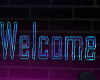 Neon Welcome Sign