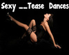 🎀  Sexy Tease dances