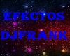 Efectos DJFRANK
