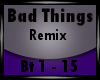 Bad things [Rmx]