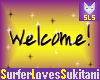 (SLS) Welcome Sign