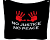 No Justice No Peace Wall