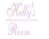 Kellys room sign