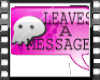 leaves a message
