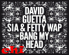 BANG MY HEAD