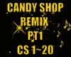 ♪Remix Candy Shop PT1