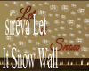 sireva Let It Snow  Wall