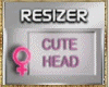 RESIZER CUTE UNISEX HEAD