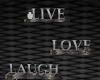 G❤ Live Love Laugh