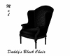 Daddy's Black Chair