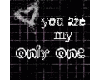 You're My Only One