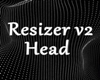 OX! Resizer Head