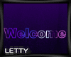 Neon Dream Welcome Sign