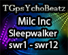 Milc Inc - Sleepwalker